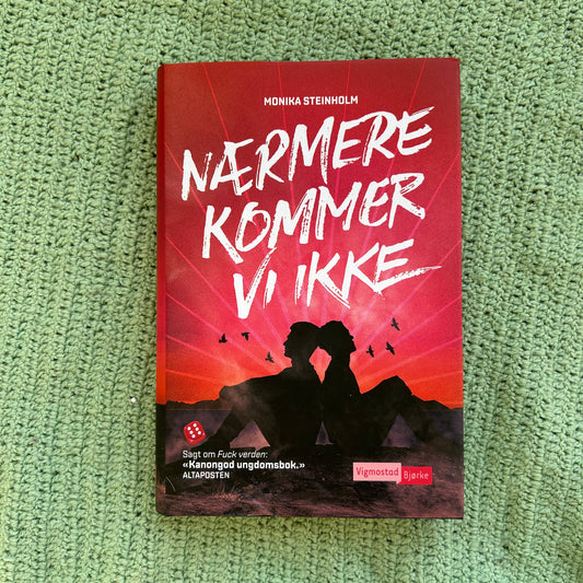 Nærmere kommer vi ikke